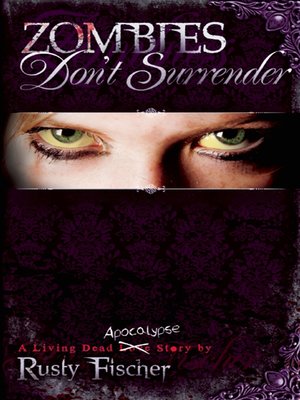 cover image of Zombies Don't Surrender